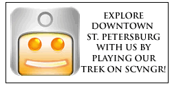Explore Downtown St. Petersburg with us by playing our trek on SCVNGR